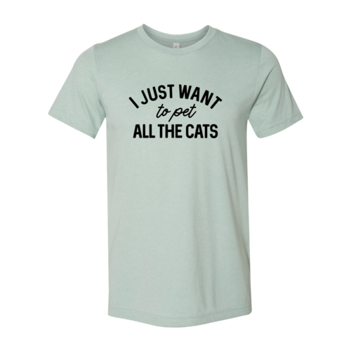 I Just Want To Pet All The Cat